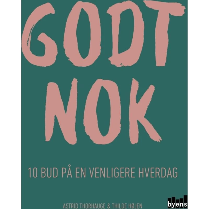 Godt nok – Krop & Sind (Astrid Thorhauge)
