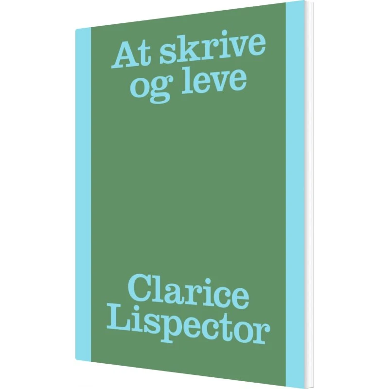 At skrive og leve – Clarice Lispector (hæftet)