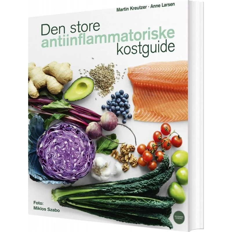 Den store antiinflammatoriske kostguide – kogebog