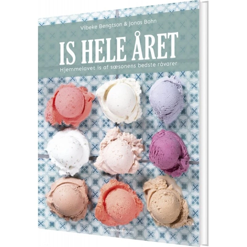 Is hele året – kogebog af Vibeke Bengtson