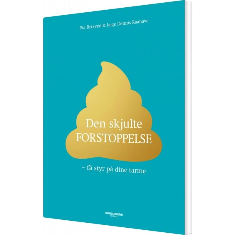 Den skjulte forstoppelse – Pia Brixved (paperback)