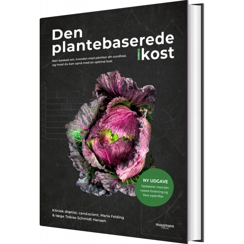 Den plantebaserede kost – 2. udgave (Maria Felding)