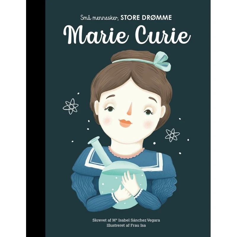 Marie Curie – Børnebog af Maria Isabel Sánchez Vegara