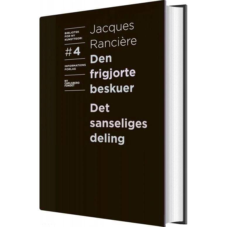 Den frigjorte beskuer og Det sanseliges deling - Jacques Rancière