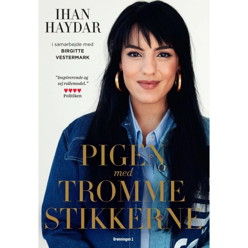 Pigen med trommestikkerne — Ihan Haydar (Biografi)