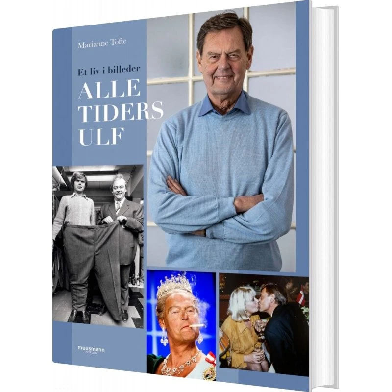 Alletiders Ulf – biografi & erindring (Marianne Tofte)