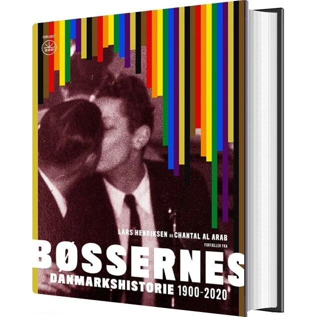 Bøssernes Danmarkshistorie 1900–2020 — Lars Henriksen & Chantal Al Arab