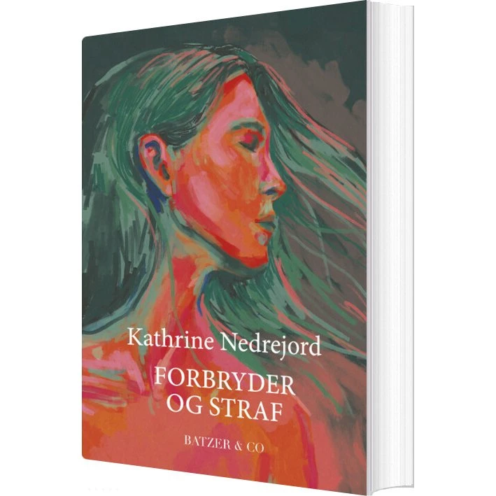 Forbryder og straf – Kathrine Nedrejord (hæftet)