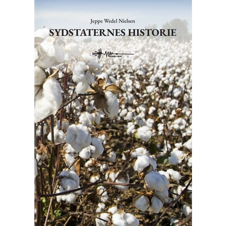 Sydstaternes historie – Jeppe Wedel Nielsen