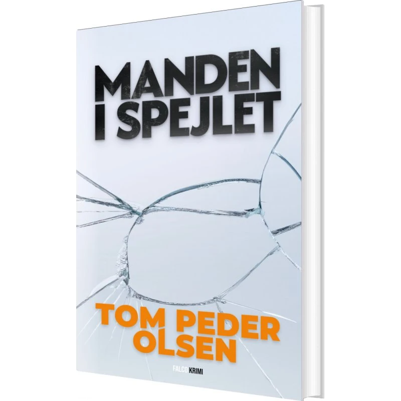 Manden i spejlet – Tom Peder Olsen (Magnus Rhode 4)