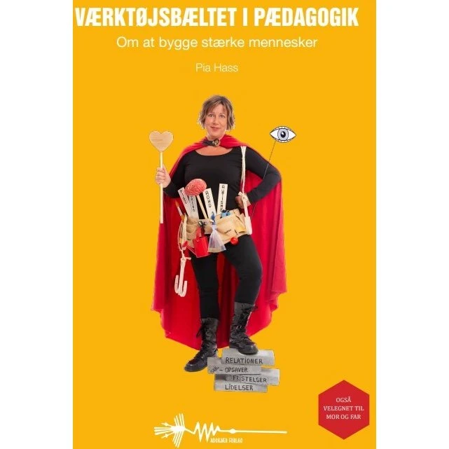 Værktøjsbæltet i pædagogik: Krop & Sind – Pia Hass