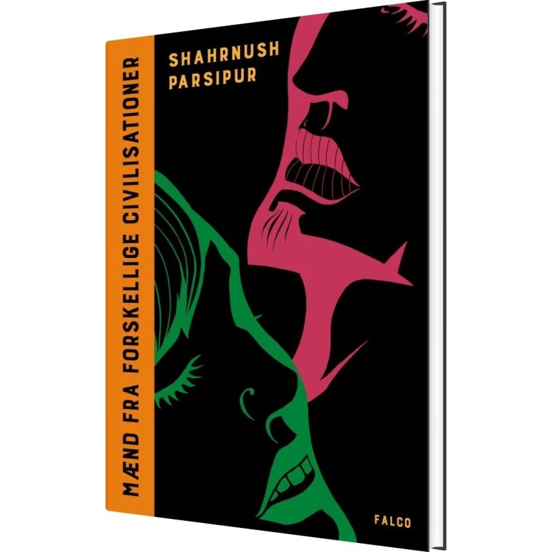 Mænd fra forskellige civilisationer – Shahrnush Parsipur