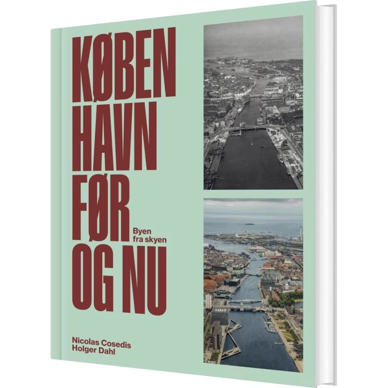 København før og nu – Byen fra skyen (hardcover)