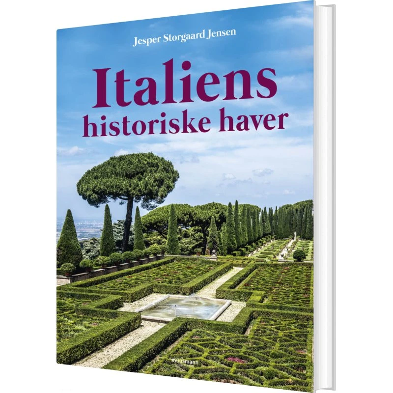 Italiens historiske haver – 32 ikoniske haveanlæg (hardcover)
