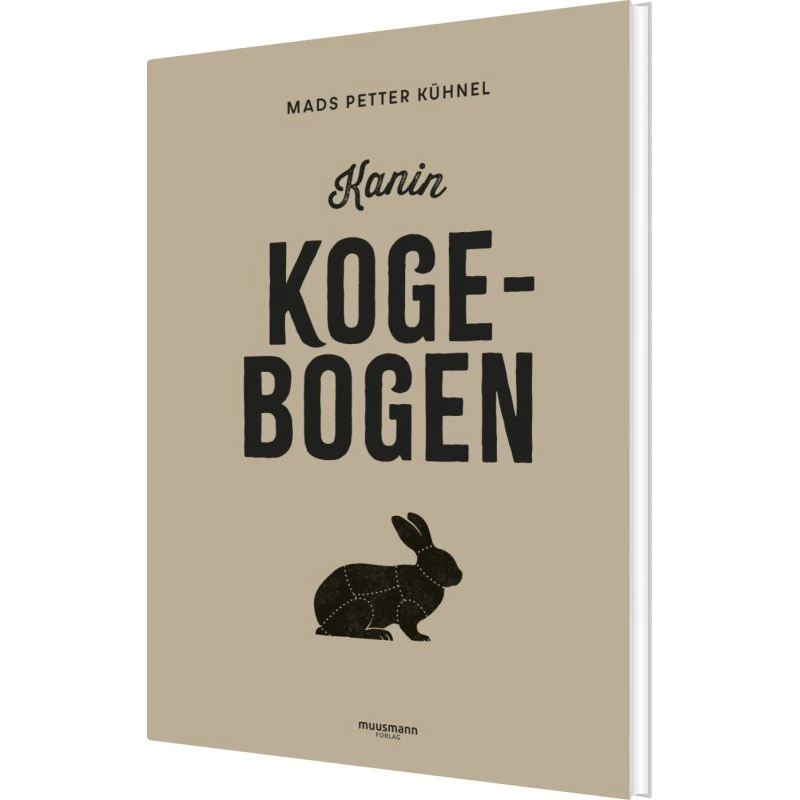 Kaninkogebogen – Opskrifter med kaninkød (M. P. Kühnel)