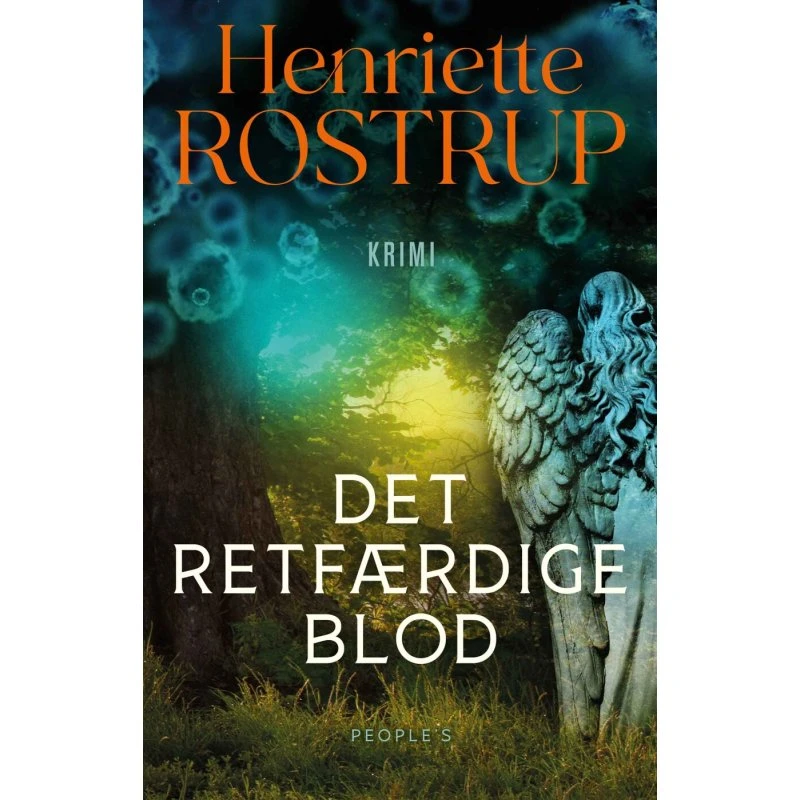 Det retfærdige blod — Henriette Rostrup