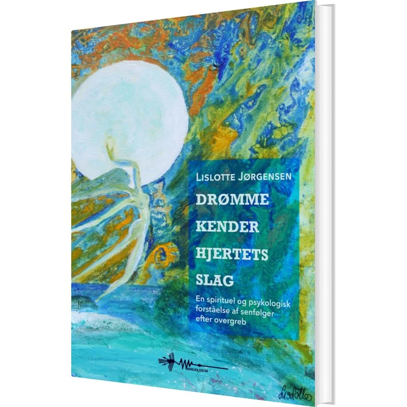 Drømme kender hjertets slag – Lislotte Jørgensen