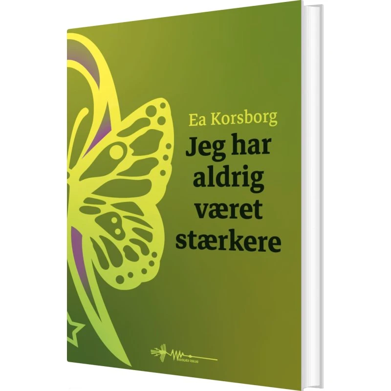 Jeg har aldrig været stærkere – Ea Korsborg (hardback)