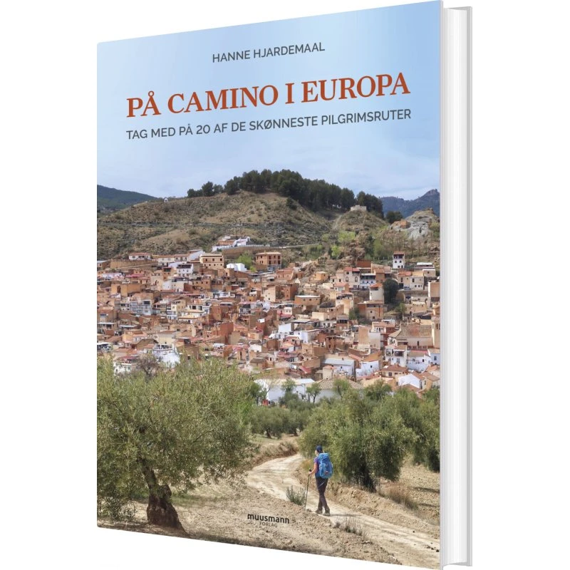 På Camino i Europa – Hanne Hjardemaal