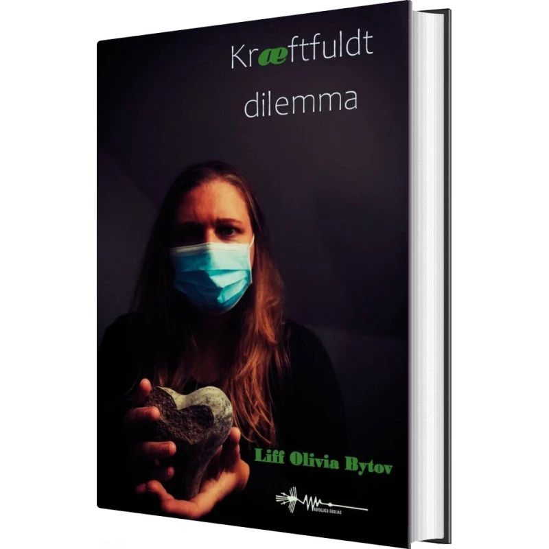 Kræftfuldt dilemma – Liff Olivia Bytov