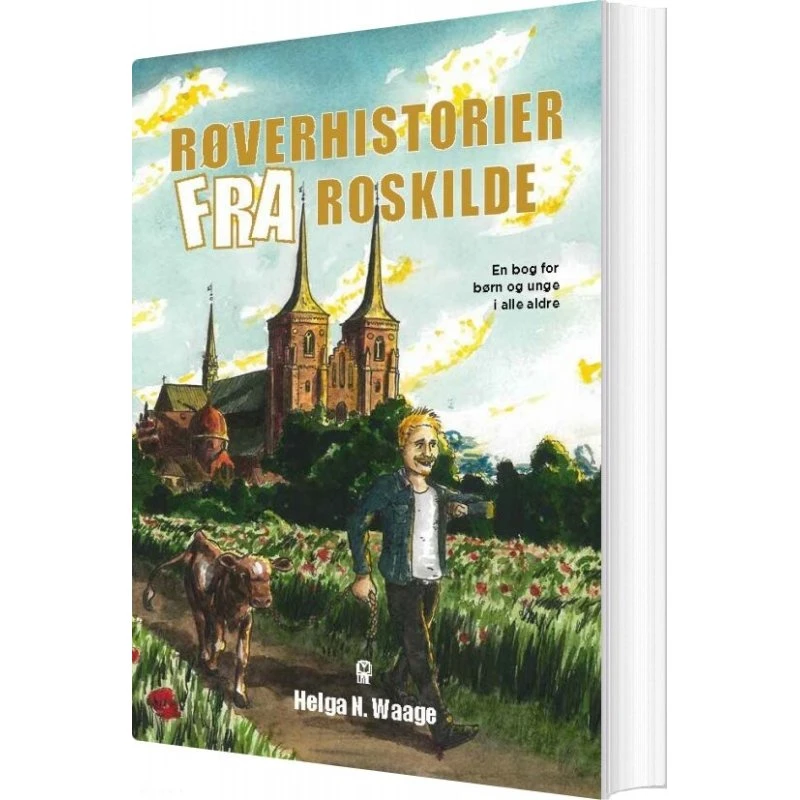 Røverhistorier fra Roskilde – Helga N. Waage