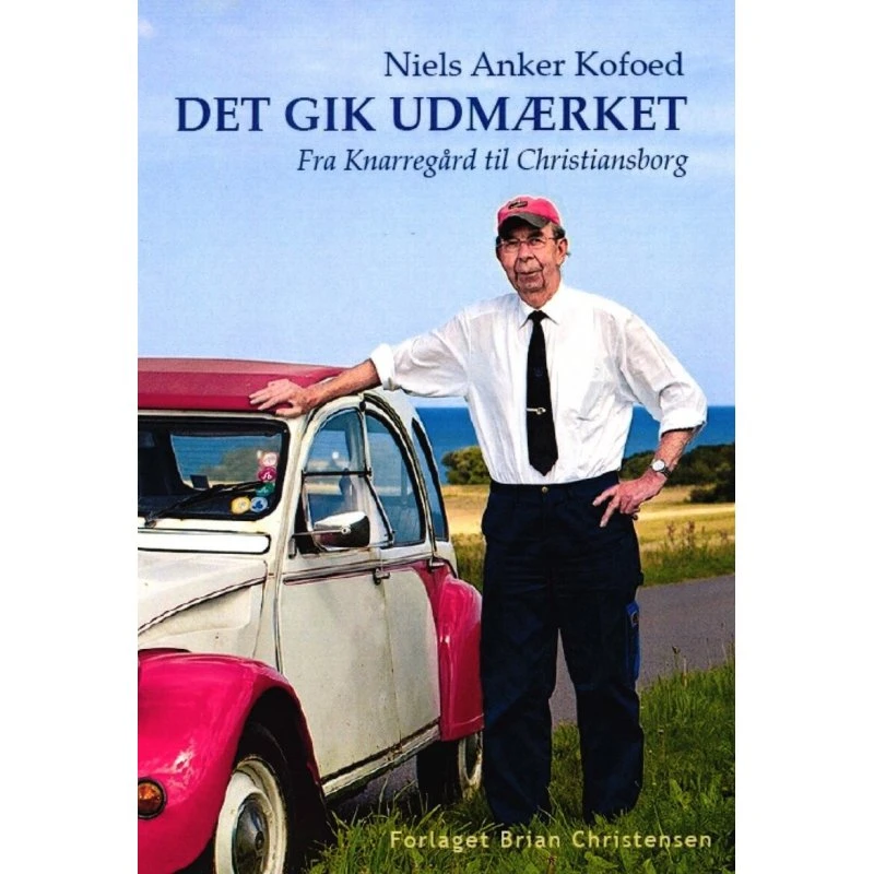Niels Anker Kofoed – Biografi og Erindringer (hardback)
