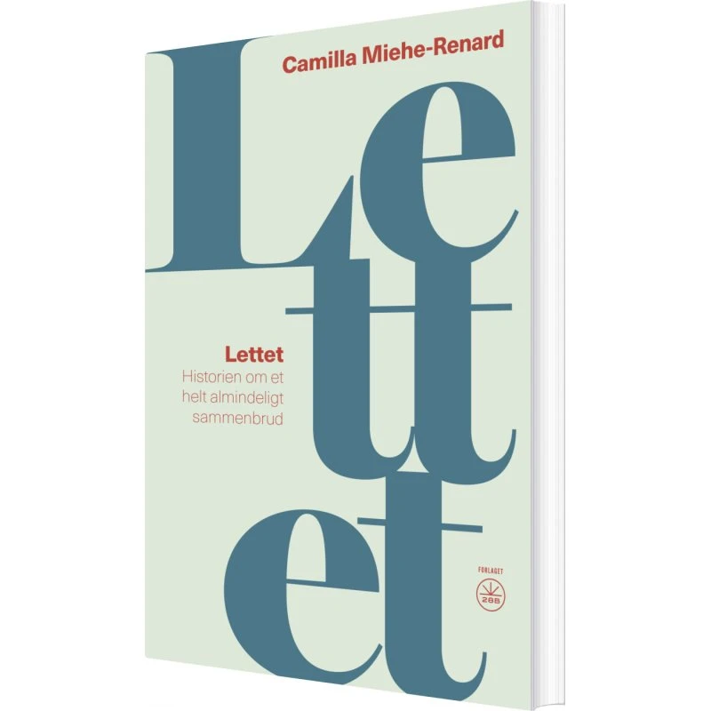 Lettet — Camilla Miehe-Renard (biografi & erindring)