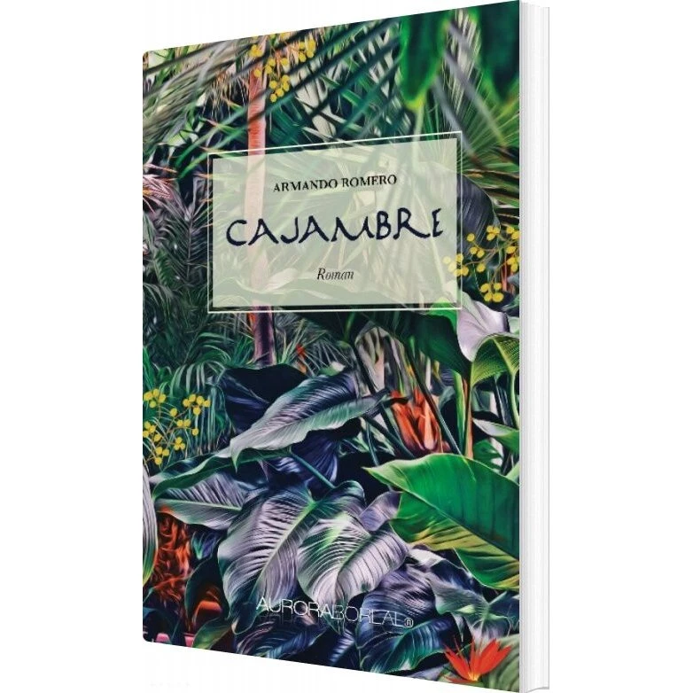 Cajambre – roman af Armando Romero