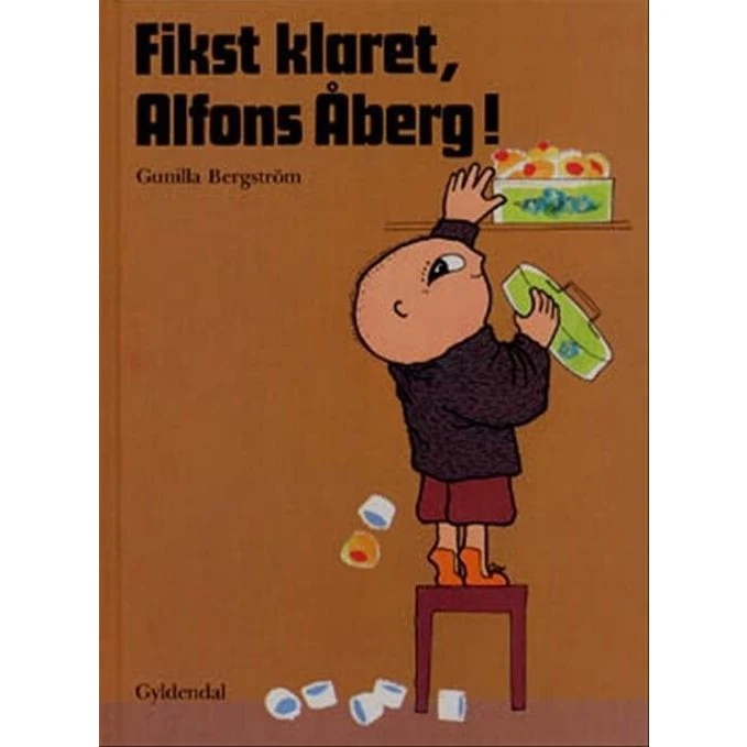 Fikst klaret, Alfons Åberg! – Gunilla Bergström (Billedbog)