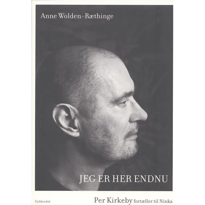 Jeg er her endnu — Per Kirkeby (biografi & erindring)