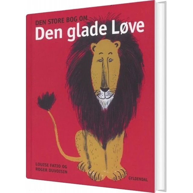 Den Store Bog om Den glade Løve - Louise Fatio (Hardcover)