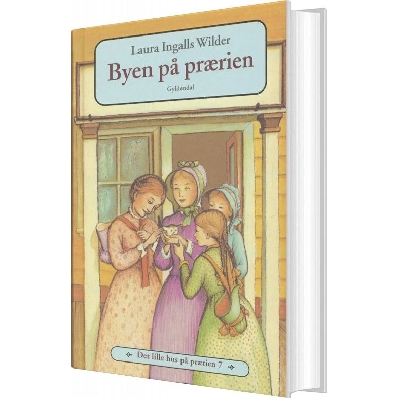 Det lille hus på prærien 7: Byen på prærien – Laura Ingalls Wilder