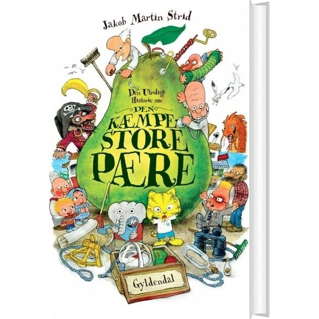 Den utrolige historie om den kæmpestore pære – Jakob Martin Strid