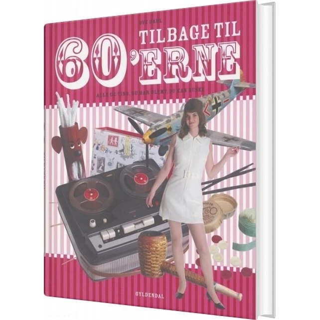 Tilbage til 60'erne – Ove Dahl (Hardcover)