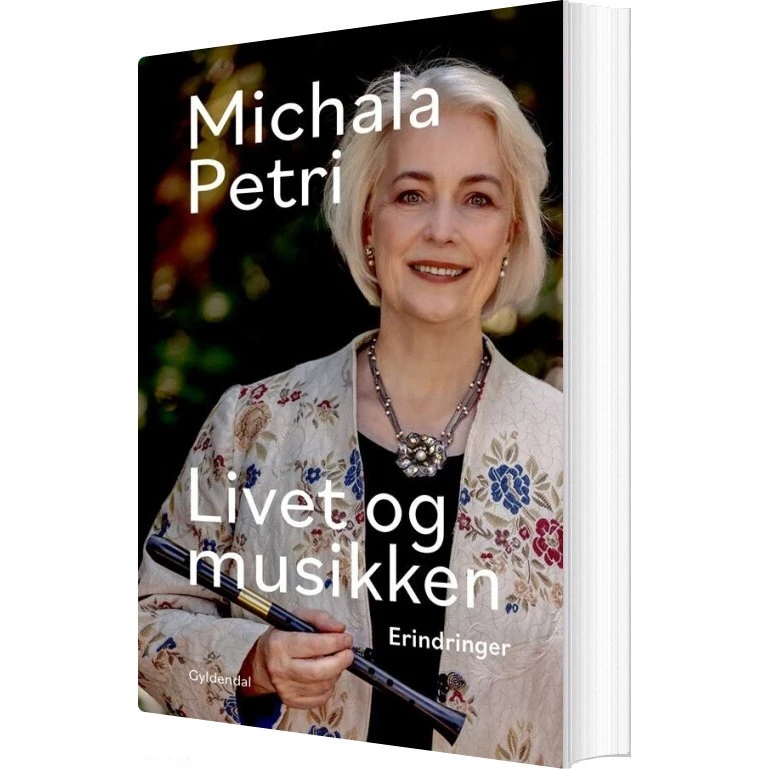 Livet og musikken – Michala Petri: Biografi og erindringer