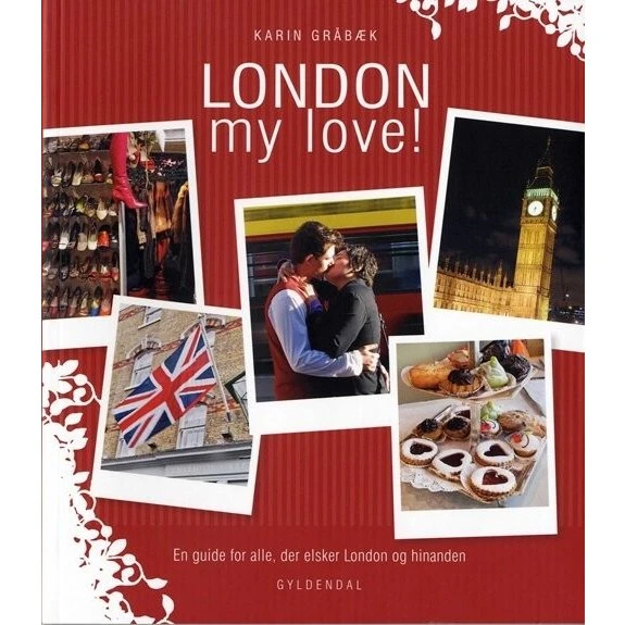 London My Love! — Rejseguide til byens skjulte perler