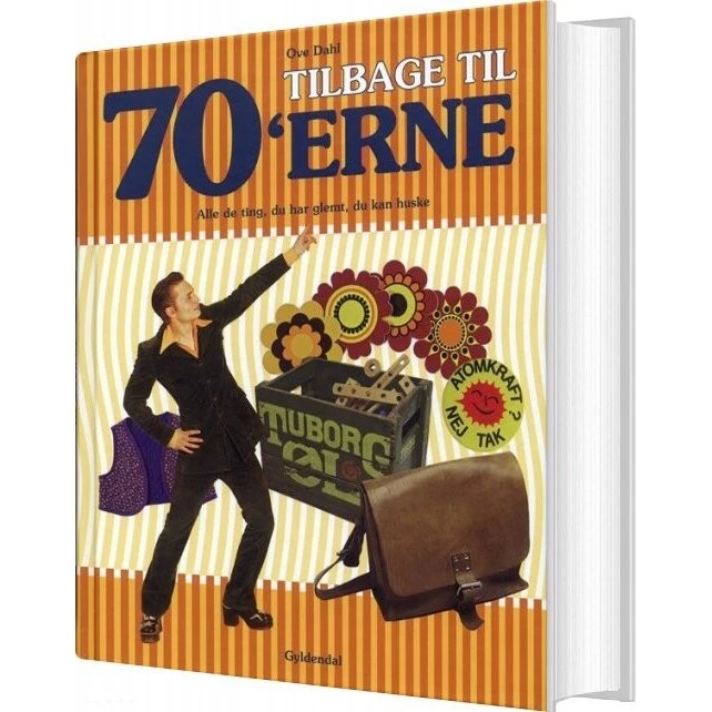 Tilbage til 70'erne – Ove Dahl (Hardcover)