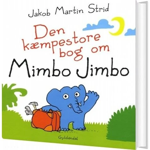 Den kæmpestore bog om Mimbo Jimbo – Jakob M. Strid