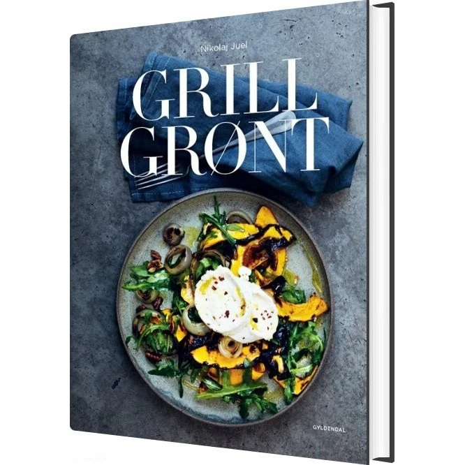 Grill Grønt – Nikolaj Juel (hardcover)