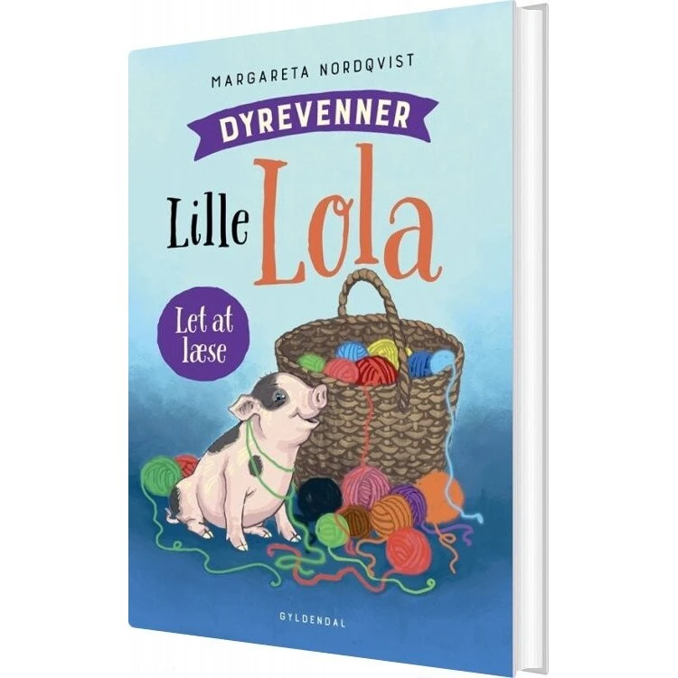 Dyrevenner – Lille Lola af Margareta Nordqvist