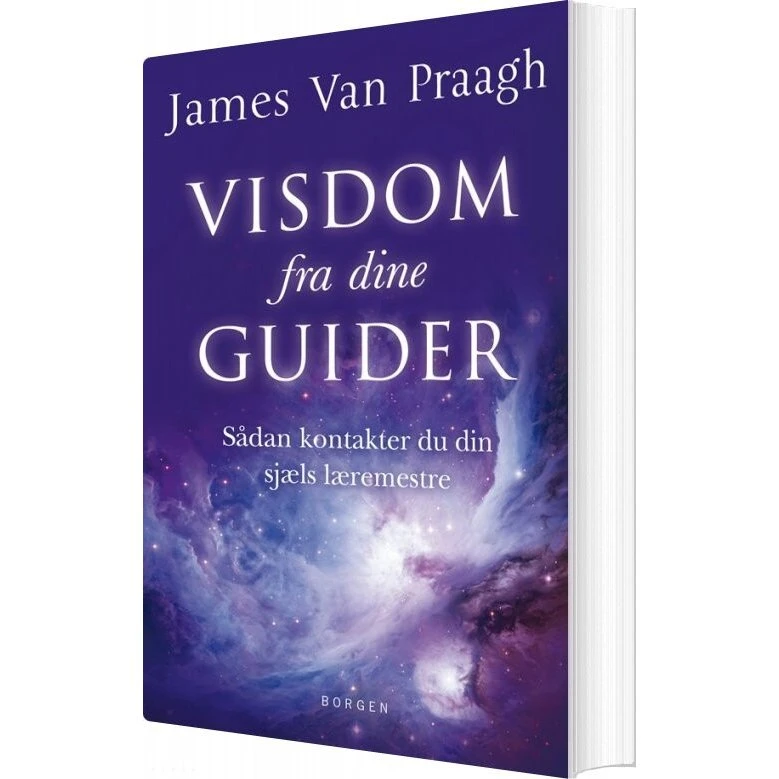 Visdom fra dine guider – James Van Praagh