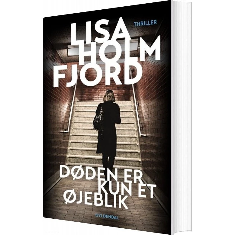 Døden er kun et øjeblik – Lisa Holmfjord (hardcover)