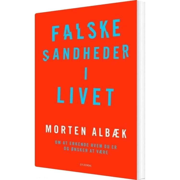 Falske sandheder i livet – Morten Albæk
