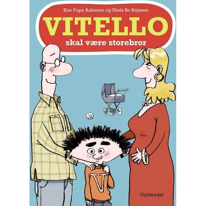 Vitello skal være storebror – Kim Fupz Aakeson
