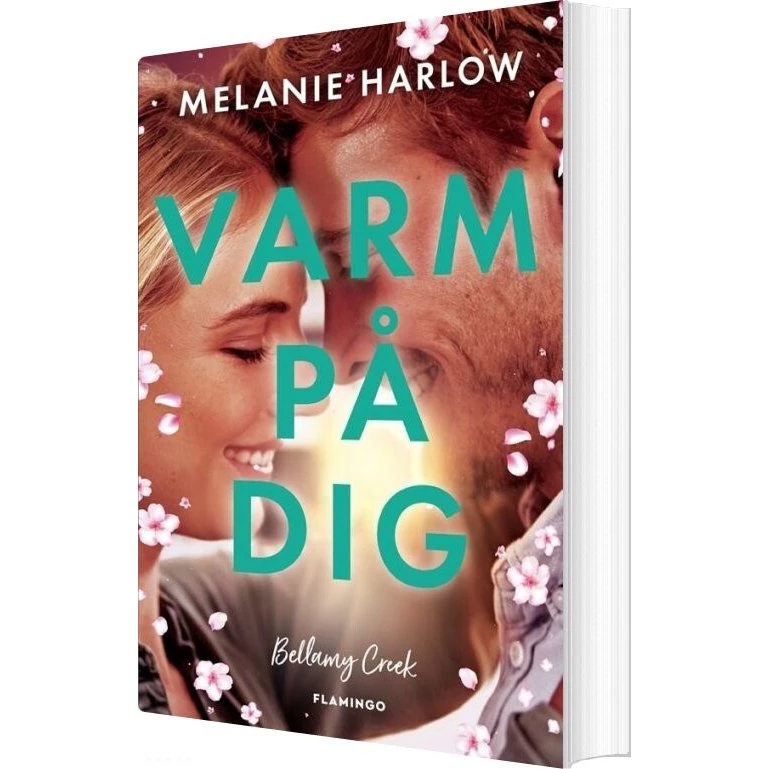 Varm på dig – Melanie Harlow (Hæftet)