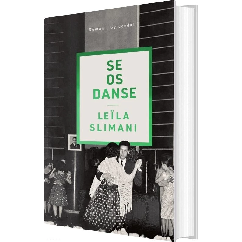 Se os danse – Leïla Slimani (hardcover)