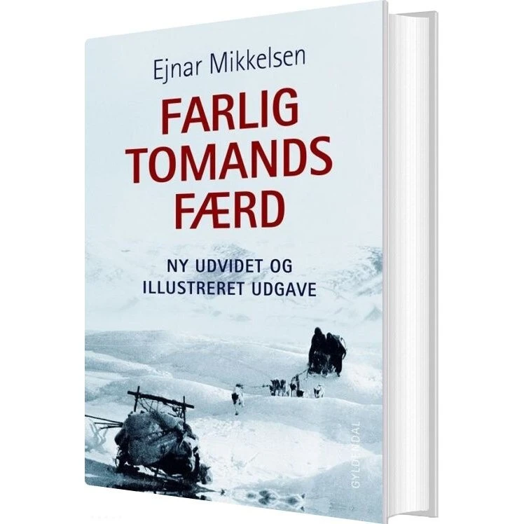 Farlig Tomandsfærd – Ejnar Mikkelsen (illustreret nyudgave)