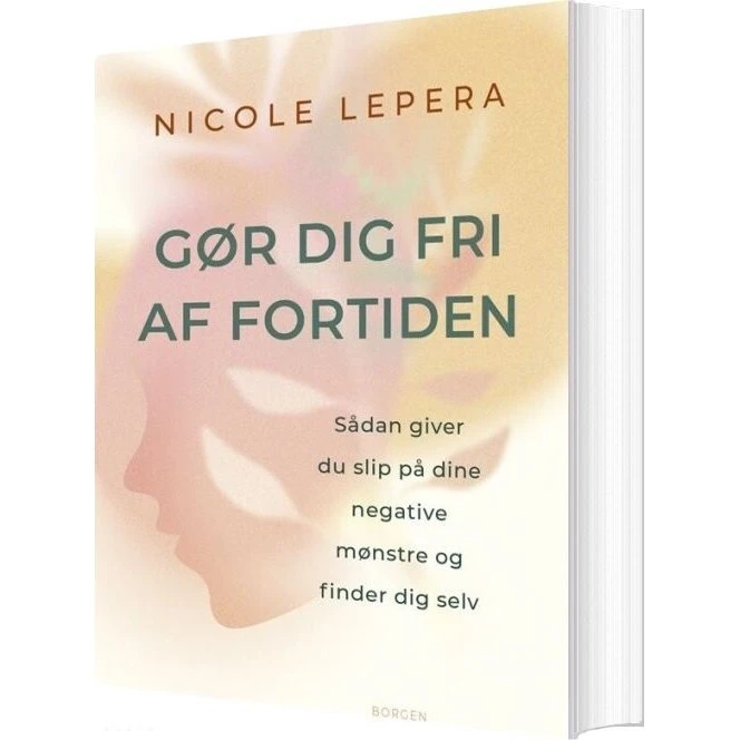 Gør dig fri af fortiden – Nicole LePera (hæftet)
