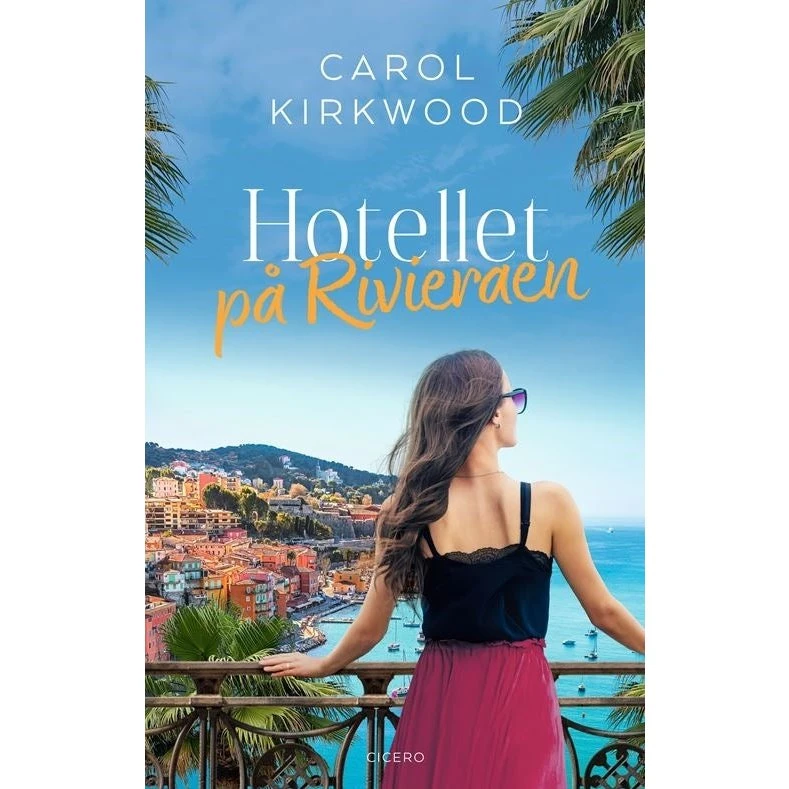 Hotellet på Rivieraen – roman af Carol Kirkwood