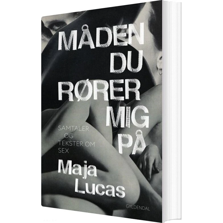 Måden du rører mig på – Maja Lucas (hæftet)